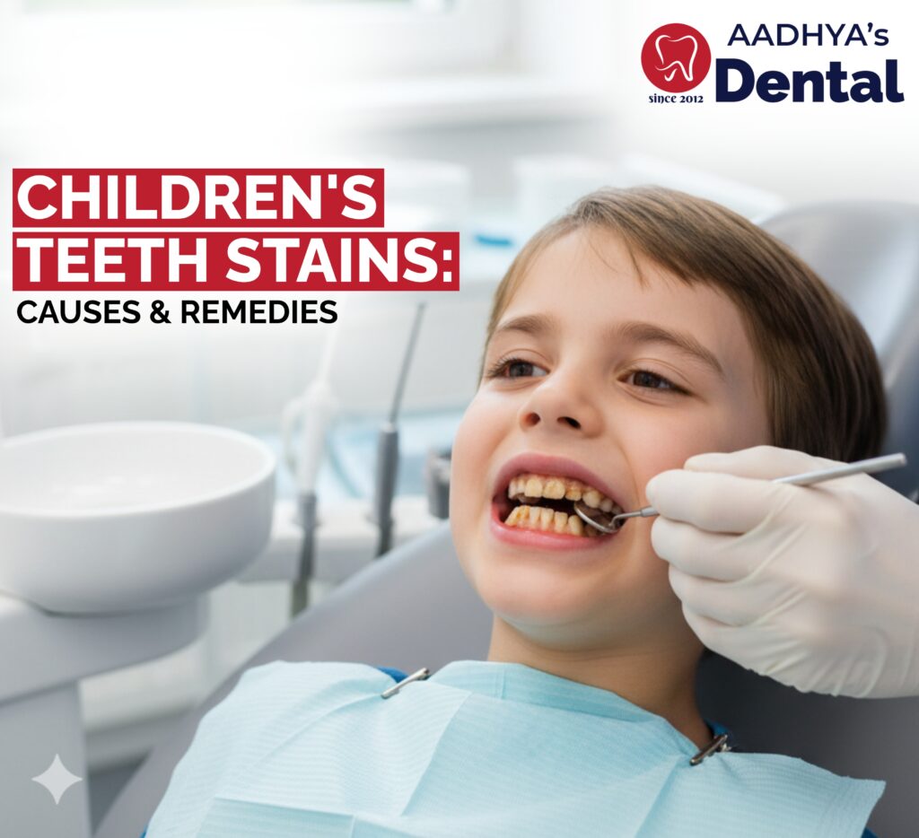 Children's teeth stain causes & remedies