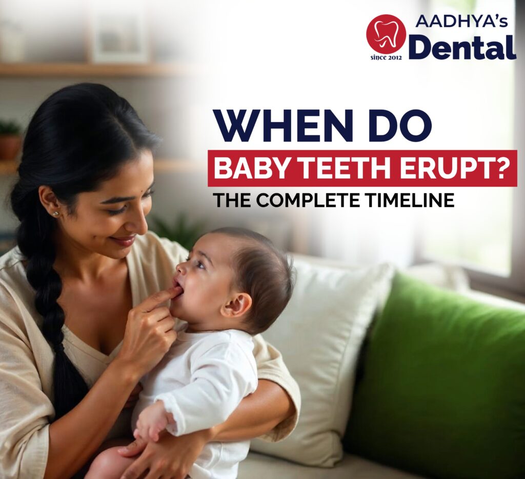 When Do Baby Teeth Erupt – The Complete Timeline