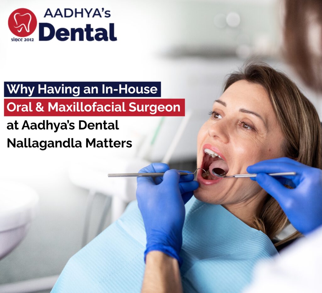 in-house Oral and Maxillofacial Surgeon