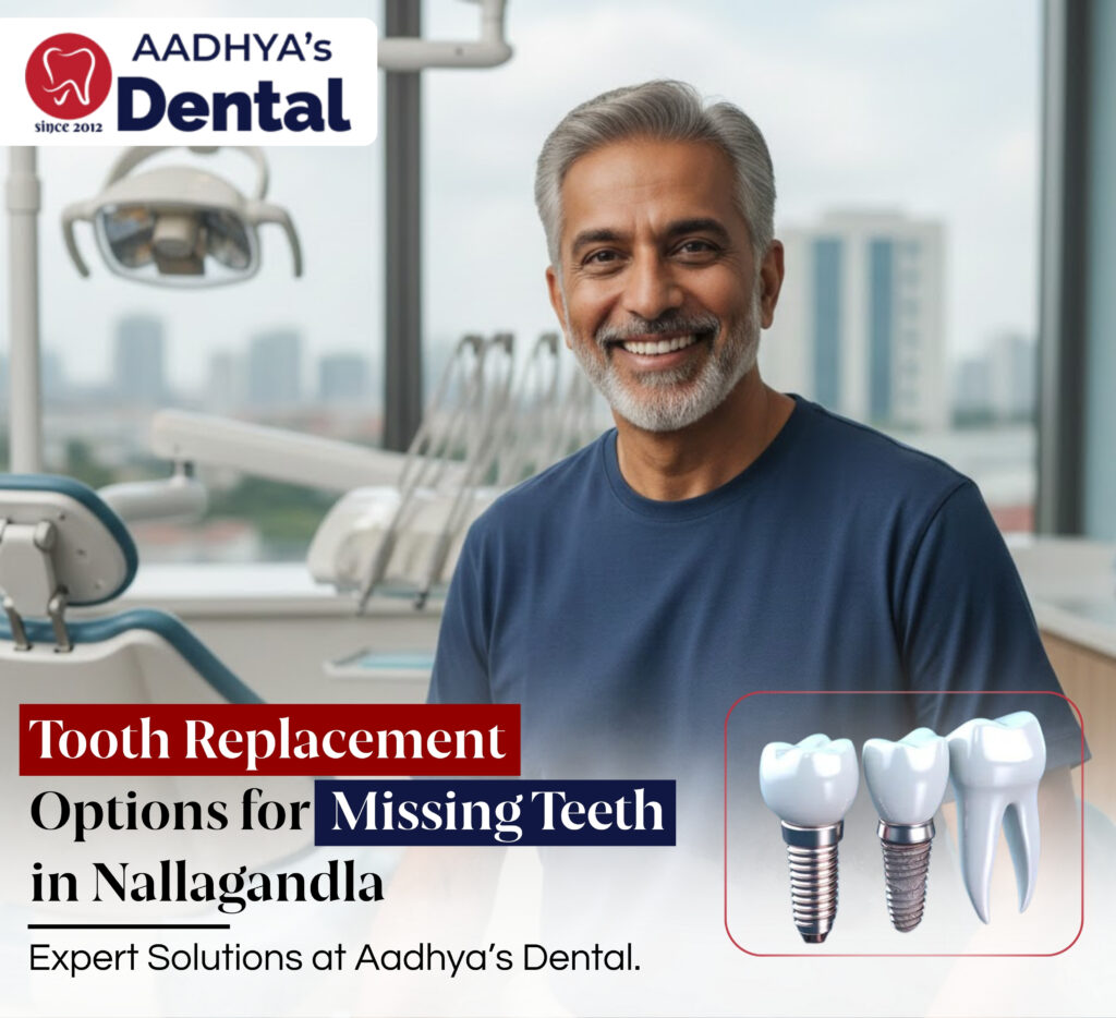 best tooth replacement treatment in nallagandla