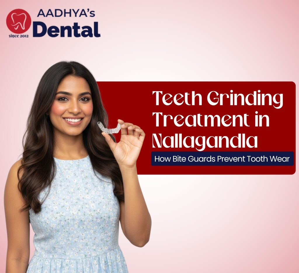 Teeth Grinding Treatment in Nallagandla