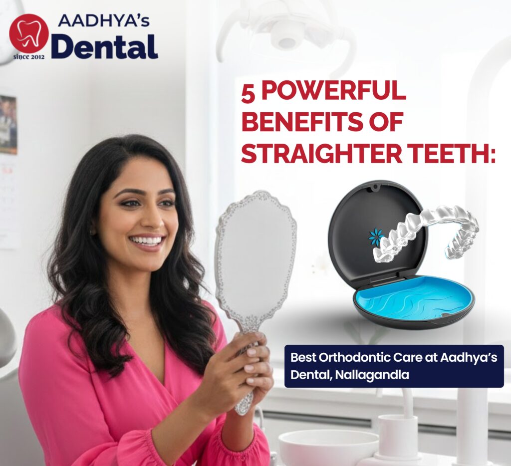 Best Orthodontic Care at Aadhya’s Dental