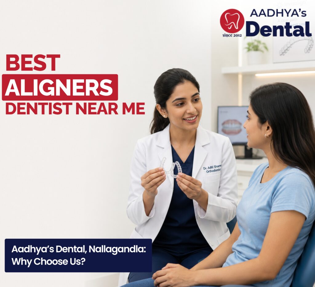 best aligners dentist near me in Nallagandla