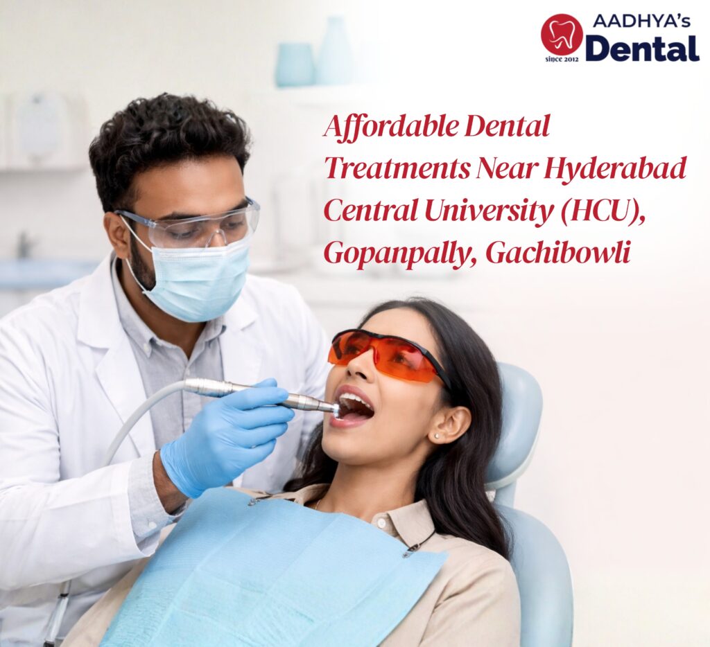 Affordable Dental Treatments Near Hyderabad