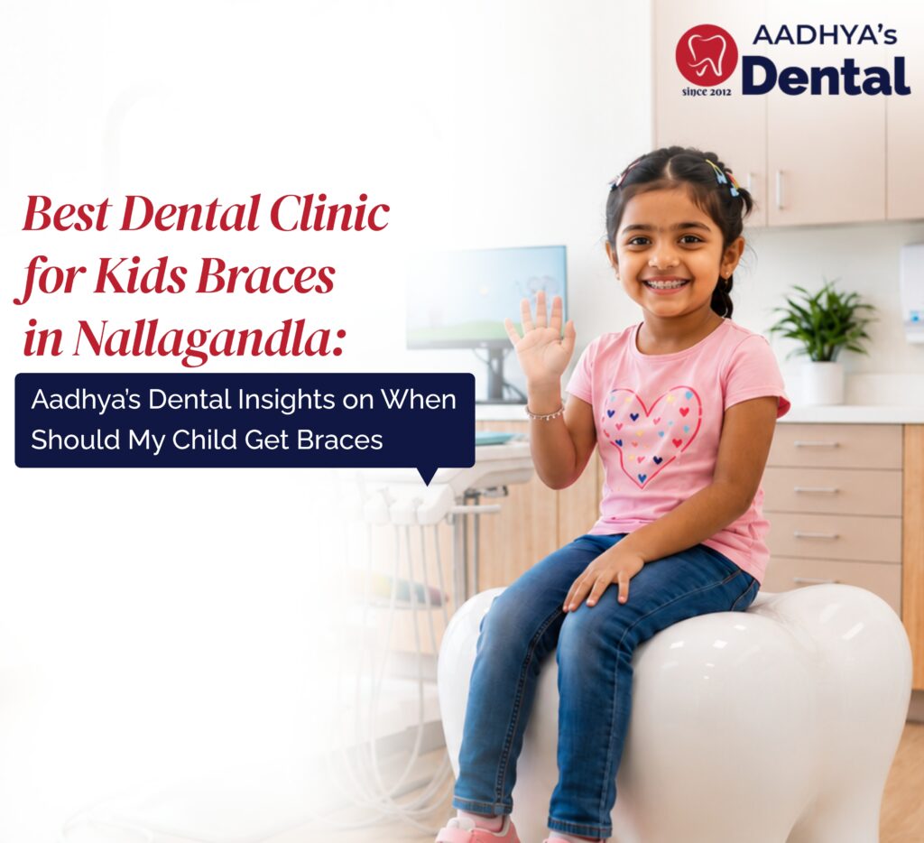 Best Dental Clinic for Kids Braces in Nallagandla