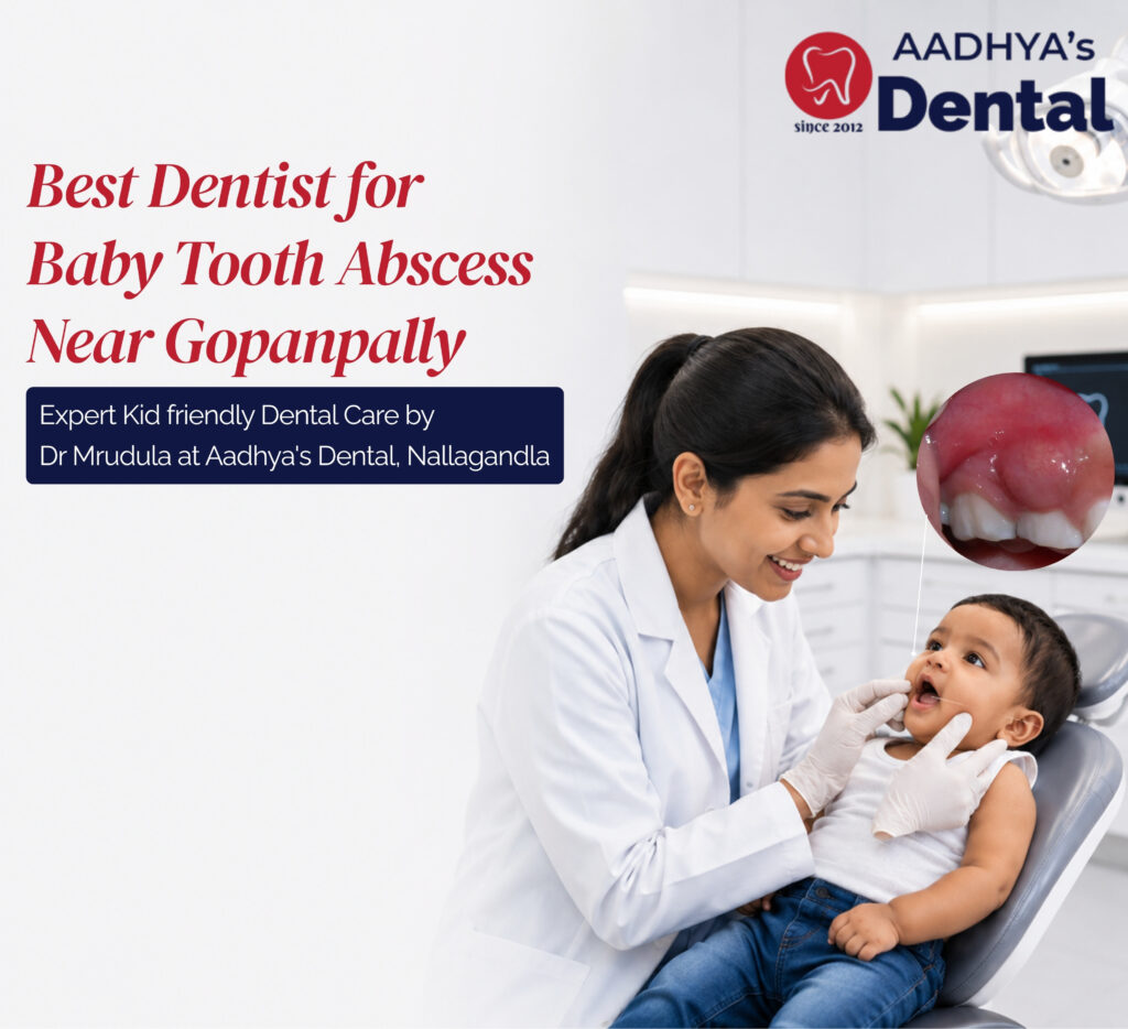Best dental clinic for Baby Tooth Infection Treatment in Nallagandla