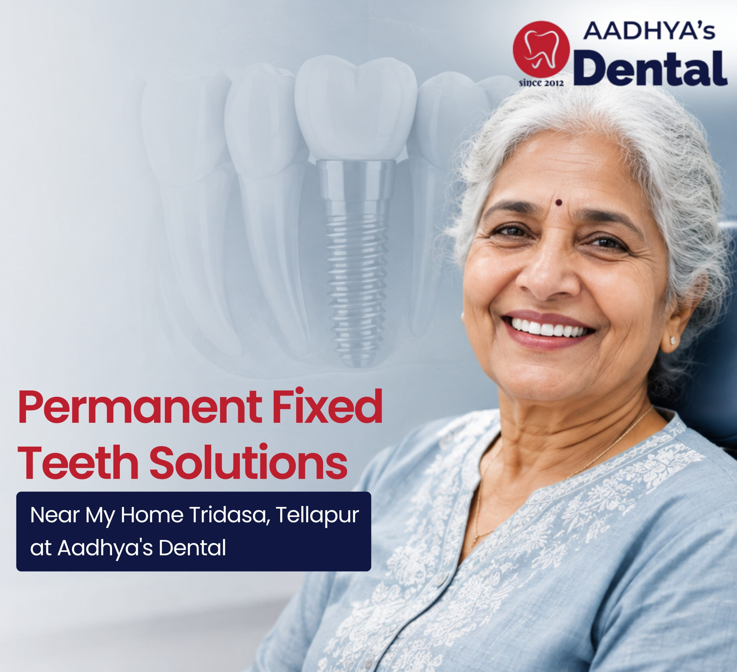 permanent fixed teeth near Tridasa