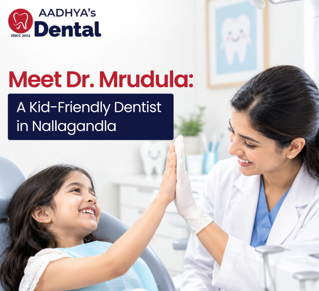 Kid-Friendly Dentist in Nallagandla